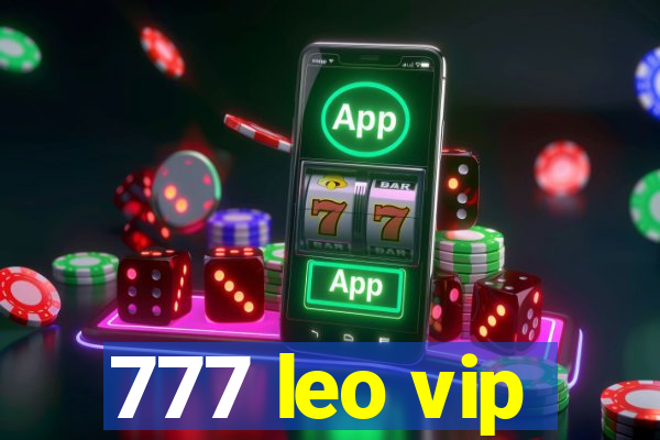 777 leo vip